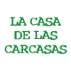 La Casa de las Carcasas